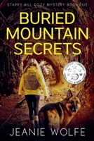 Buried Mountain Secrets (Starry Hill Cozy Mystery) B0DPYVD65B Book Cover