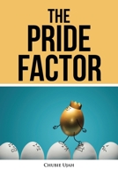 THE PRIDE FACTOR 1669845052 Book Cover