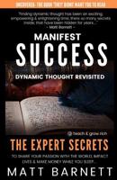 Manifest Success: Dynamic Thought Revisited 1911159089 Book Cover