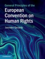 General Principles of the European Convention on Human Rights 1108718280 Book Cover