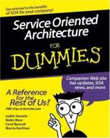 Service Oriented Architecture For Dummies (For Dummies (Computer/Tech)) 0470054352 Book Cover