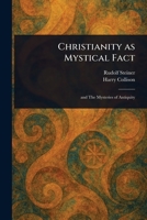 Christianity as Mystical Fact 1023035944 Book Cover