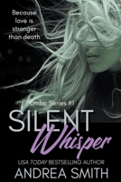 Silent Whisper B0B5KNTR42 Book Cover