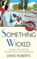 Something Wicked 147212815X Book Cover