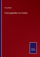 Fiume gegenüber von Croatien (German Edition) 3743697874 Book Cover