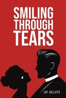 Smiling Through Tears 103710725X Book Cover