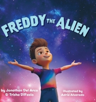 Freddy the Alien 1965438105 Book Cover