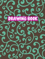 Drawing Book: 8.5" X 11", Personalized Artist Sketchbook: 110 pages, Sketching, Drawing and Creative Doodling Sketch Notebook to Draw and Write Journal (Workbook and Handbook) - Cover Design 13365429 1704209269 Book Cover