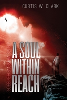 A Soul Within Reach: A Place Where I've Been Before B08GLJ1KG2 Book Cover