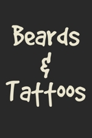 Beards & Tattoos: Notebook A5 Size, 6x9 inches, 120 lined Pages, Beard Bearded Mustache Man Men Tattoo Tattoos 1696924820 Book Cover