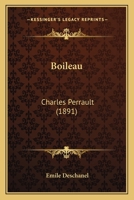 Boileau, Charles Perrault 116647500X Book Cover