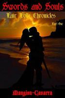 Swords and Souls: 'fair Folk' Chronicles Part One 1489597573 Book Cover