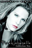 Threkjshanelle: Collection Two 0595226582 Book Cover