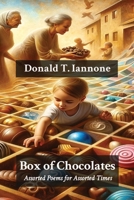 Box of Chocolates: Assorted Poems for Assorted Times B0D1LJHKP9 Book Cover