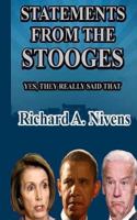 Statements from the Stooges: Statements by the Stooges 1479107220 Book Cover