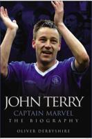 John Terry Captain Marvel: The Biography 1844543641 Book Cover