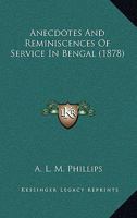 Anecdotes And Reminiscences Of Service In Bengal 1248449290 Book Cover