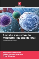 Revisão exaustiva da mucosite liquenoide oral:: Uma análise exaustiva 6206097951 Book Cover