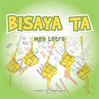 Bisaya Ta: Mga Letra 1796010294 Book Cover