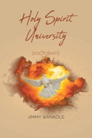 Holy Spirit University: Doctorate B0GP9QX2Q5 Book Cover