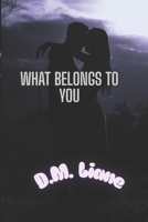 What Belongs To You B0GNMFQP6R Book Cover