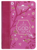 A Little God Time: Morning Evening Devotional 1424556260 Book Cover