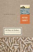 30 Days in Sydney: A Wildly Distorted Account 1582341664 Book Cover