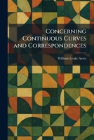 Concerning Continuous Curves and Correspondences 1025565762 Book Cover