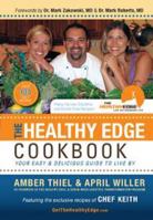 Healthy Edge Cookbook, The 0615336965 Book Cover