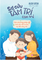 First Aid for Your Child's Mind 6043903148 Book Cover