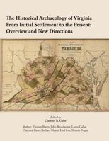 The Historical Archaeology of Virginia from Initial Settlement to the Present: O 154102348X Book Cover
