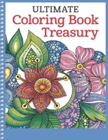 Ultimate Coloring Book Treasury B08QSTXKS7 Book Cover