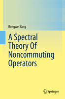 A Spectral Theory Of Noncommuting Operators 3031516044 Book Cover
