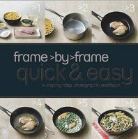 Quick & Easy a Visual Step-By-Step Cookbook 1407567497 Book Cover