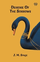 Deirdre Of The Sorrows 9375556158 Book Cover