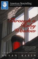 Through a Ruby Window (American Storytelling) 0874834163 Book Cover