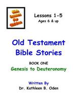 Old Testament Bible Stories: Genesis to Deuteronomy 1533054215 Book Cover