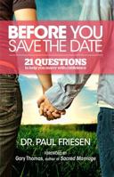 Before You Save the Date: 21 Questions to Help You Marry With Confidence 0978993152 Book Cover