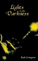 Lights in the Darkness 1582442363 Book Cover