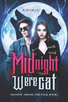 Midnight Werecat: A Werecat and Werewolf Romance B0BFVZGNLW Book Cover