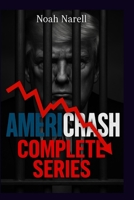 AmeriCrash: Complete Series (AmeriCrash Series) B0FH54WFVP Book Cover