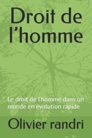 Droit de l'homme: Le droit de l'homme dans un monde en évolution rapide B0C2SD1ZJV Book Cover