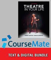 Bundle: Theatre in Your Life, 3rd + CourseMate Access Code 1285939166 Book Cover