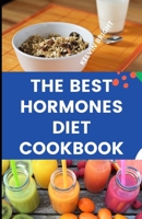 WOMEN, FOOD AND HORMONES: Tasty Recipes to boost your Hormones and Healty balance diet B09JVG6Y9J Book Cover