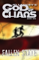 God of Chaos: Fallen State: Book One 1963983122 Book Cover