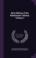 New Edition Of The Babylonian Talmud: English Translation; Volume 1 1015686249 Book Cover