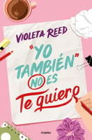 Yo también no es te quiero 8425365732 Book Cover