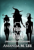 Prelude to a Witch B093RLBW1X Book Cover