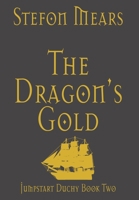The Dragon's Gold 1948490447 Book Cover