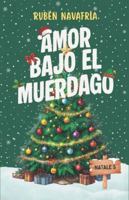 Amor bajo el muérdago (Comedia Romántica) B0FYMHBH3P Book Cover